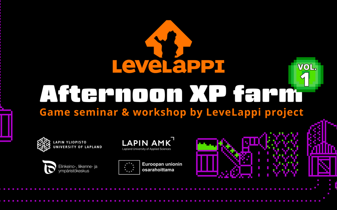 LeveLappi Afternoon XP Farm -tapahtumasarja alkaa!