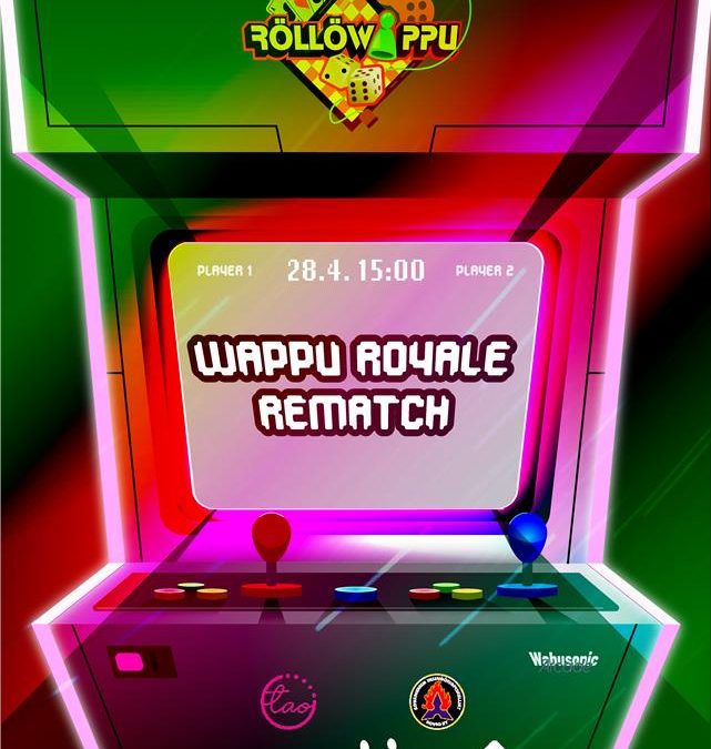 Wappu Royale Rematch 28.4. Showroomissa!